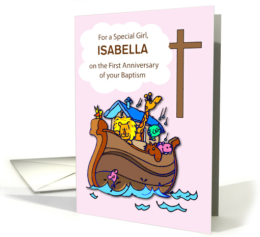 Custom Name First Anniversary of Baptism Girl Noahs Ark card (1539544)