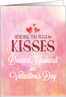Husband Valentine Sending Hugs and Kisses card