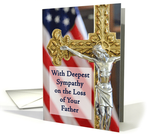 Father Sympathy Religious Christian Military Patriotic Cross Flag card