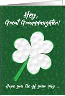 Great Granddaughter Golf Sports St Patricks Day Shamrock Preteen and card