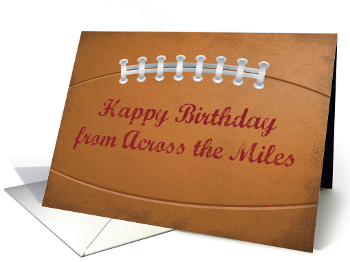 Across The Miles Birthday Large Grunge Football for Sports Fan card