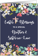 Brother and Sister in Law Easter Blessings of Risen Christ Flowers card