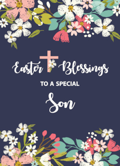 Son Easter Blessings...