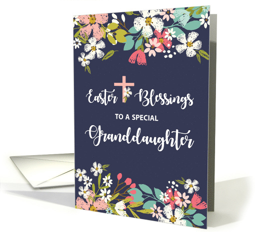 Granddaughter Easter Blessings of Risen Christ Flowers on... (1561682)
