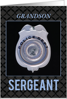 Grandson Sergeant in Police Department Promotion Congratulations card