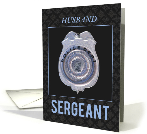 Husband Sergeant in Police Department Promotion Congratulations card