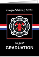 Sister Fire Department Academy Graduation Black with Red White Blue card