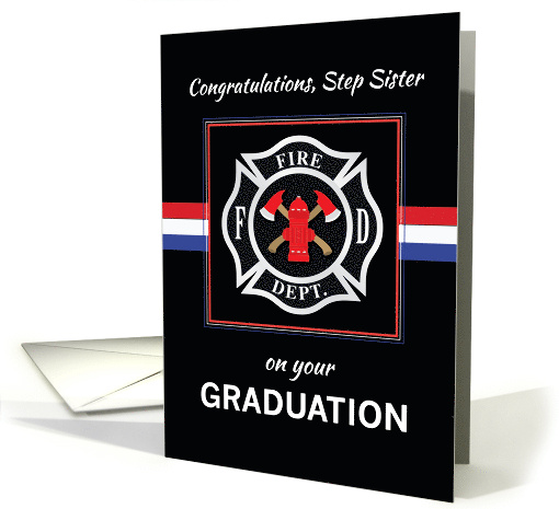 Step Sister Fire Department Academy Graduation Black with... (1565112)