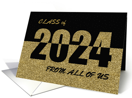 From All Of Us Class of 2024 Graduation Congratulations... (1566092)