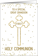 Great Grandson First Holy Communion Gold Look Cross card