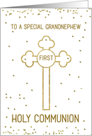 Grandnephew First Holy Communion Gold Look Cross card