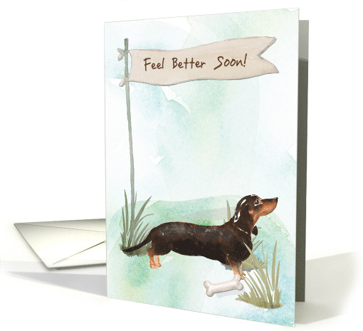 Black and Tan Dachshund Feel Better After Surgery to Dog card