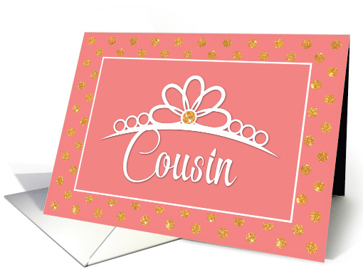 Cousin Birthday with Crown and Gold Look Dots on Peach card (1576110)