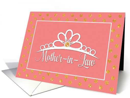 Mother in Law Birthday with Crown and Gold Look Dots on Peach card