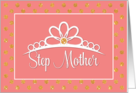 Step Mother Birthday with Crown and Gold Look Dots on Peach card