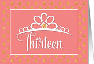 13th Birthday with Crown and Gold Look Dots on Peach card