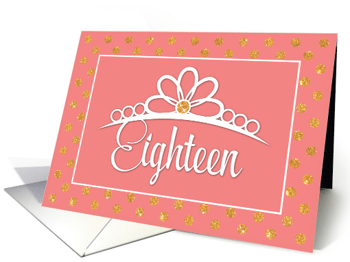 18th Birthday with Crown and Gold Look Dots on Peach card (1576278)