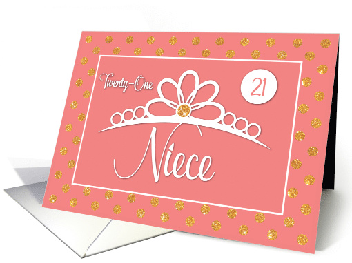 Niece 21st Birthday with Crown and Gold Look Dots on Peach card
