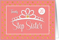 Step Sister 20th Birthday with Crown and Gold Look Dots on Peach card