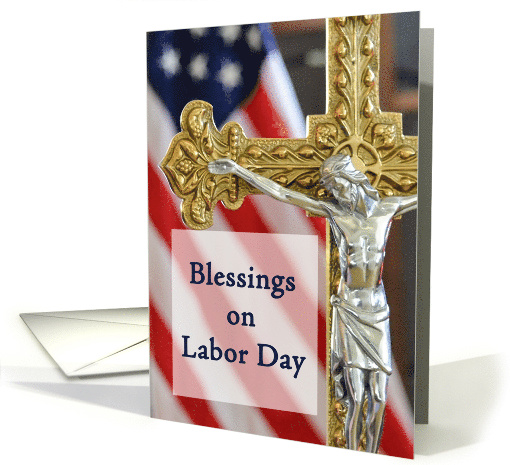 Labor Day Religious Patriotic Cross and Flag card (1578554)