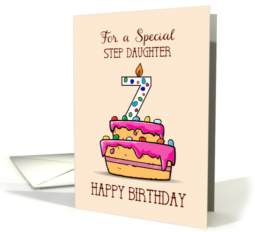 Step Daughter 7th Birthday 7 on Sweet Pink Cake card (1580324)