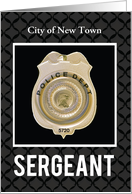 Custom City Badge Number Promotion to Sergeant in Police Department card