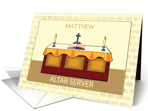 Custom Name Matthew Congratulations Catholic Altar Server... (1583618)