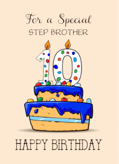 Custom Relation Step Brother 10th Birthday 10 on Sweet Blue Cake