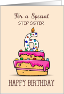 Custom Relation Step Sister 6th Birthday 6 on Sweet Pink Cake card