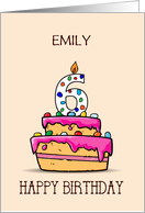 Custom Name Emily 6th Birthday 6 on Sweet Pink Cake card