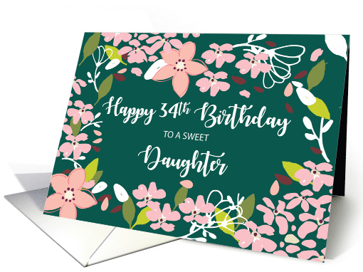 Daughter 34th Birthday Green Flowers card (1585090)