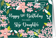 Step Daughter 31st Birthday Green Flowers card