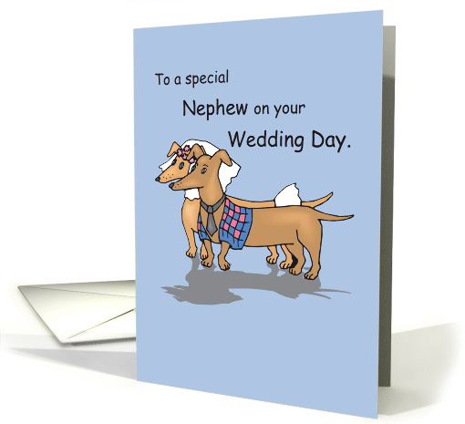 Nephew on Wedding Day Dogs Congratulations card (169594)