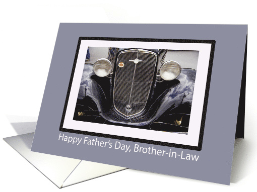 Brother in Law Happy Fathers Day with Classic Vintage Car card