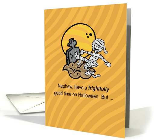 Nephew Funny Halloween with Frightful Mummy card (234248)