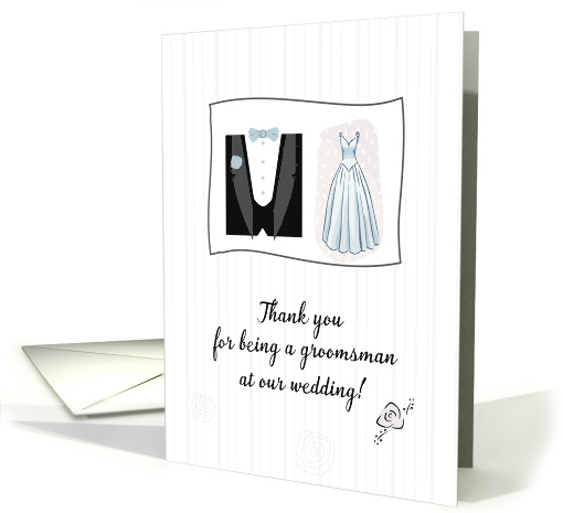 Thank You for Groomsman with Bridal Gown and Tuxedo Wedding card