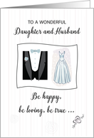Daughter and Husband Wedding Congratulations Bridal Gown and Tuxedo card