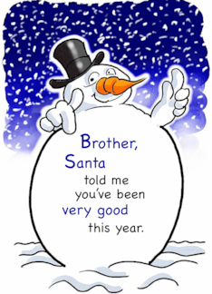 Brother Snowman...