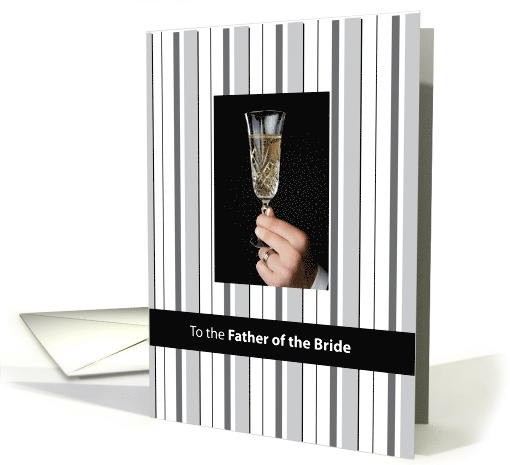 Thank You for Father of the Bride with Champagne Toast Wedding card