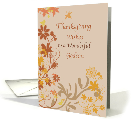 Godson Thanksgiving Wishes with Fall Leaves and Flowers card (269340)