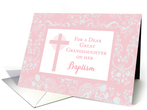 Great Granddaughter Baptism with Pink Cross Religious Sacrament card