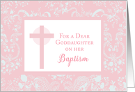 Goddaughter Baptism with Pink Cross Religious Congratulations card
