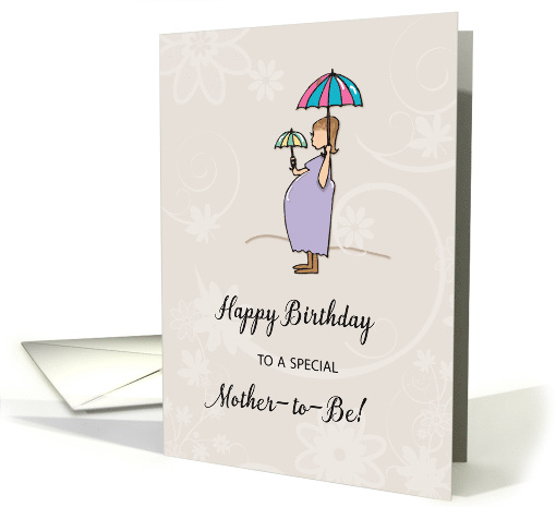 Happy Birthday to Mother to Be Pregnant Woman with Umbrellas card