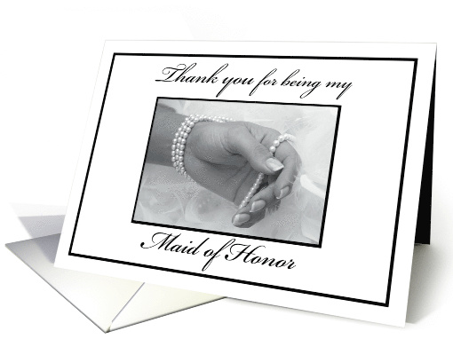 Maid of Honor Thank You Black and White Hand with Pearls card (313098)