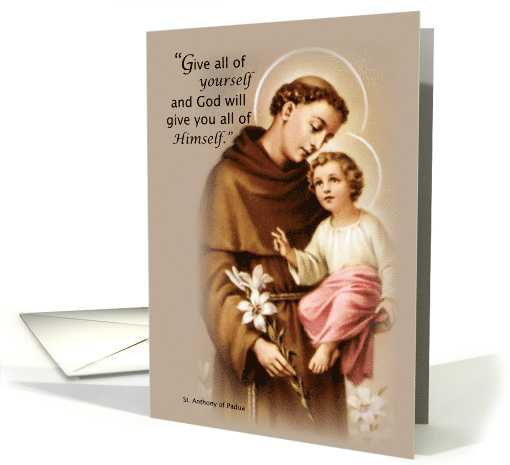 Feast of St Anthony of Padua with Quote Saint Jesus and Flowers card
