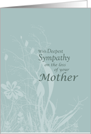 Sympathy loss of Mother with Flowers and Leaves Condolences card
