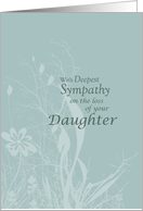 Sympathy Loss of Daughter with Wildflowers and Leaves Condolences card