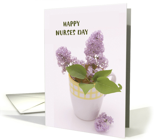 Nurses Day with Lilacs in Coffee Cup Vase card (413273)