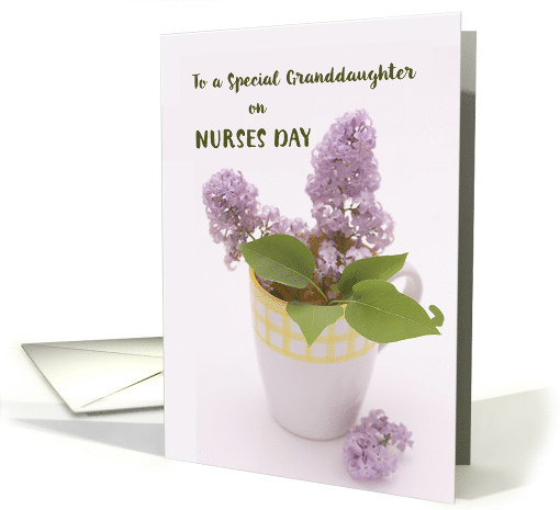 Granddaughter Nurses Day with Lilacs in Coffee Cup Vase card (413287)