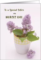 Sister Nurses Day with Lilacs in Coffee Mug Vase card
